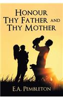 Honor Thy Father and Thy Mother