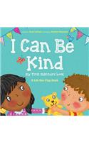 I Can Be Kind