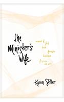 Minister's Wife: A Memoir of Faith, Doubt, Friendship, Loneliness, Forgiveness, and More