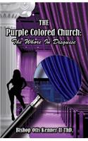 Purple Colored Church