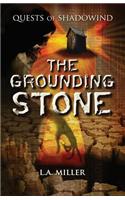 The Grounding Stone