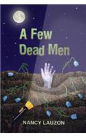 A Few Dead Men