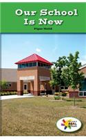Our School Is New
