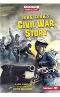 John Cook's Civil War Story