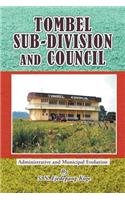 Tombel Sub-Division and Council: Administrative and Municipal Evolution