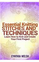 Essential Knitting Stitches and Techniques