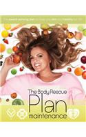 body rescue maintenance plan