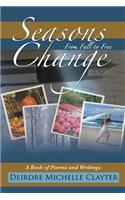 Seasons Change