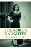 The Rebel's Daughter