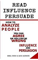 3 Book Set The Ultimate Guide To Read, Influence And Persuade