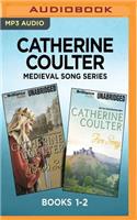 Catherine Coulter Medieval Song Series: Books 1-2