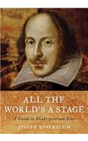All the World's a Stage