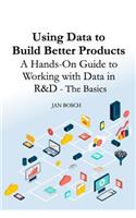 Using Data to Build Better Products