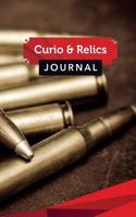 Curio & Relics Journal: 50 Pages, 5.5 X 8.5 Big Rifle Ammo