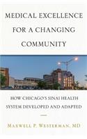 Medical Excellence for a Changing Community