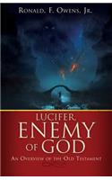 Lucifer, Enemy of God