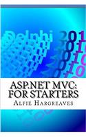 ASP.Net MVC: For Starters