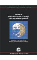 Issues in International Exchange and Payments Systems