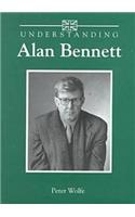 Understanding Alan Bennett