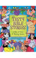 Tasty Bible Stories: A Menu of Tales & Matching Recipes