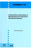 Context-driven Generation of Specifications for Interactive Information Systems