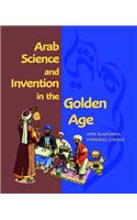 Arab Science and Invention in the Golden Age