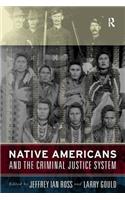 Native Americans and the Criminal Justice System