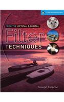 Creative Optical & Digital Filter Techniques