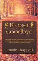 Proper Goodbye