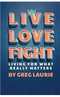Live Love Fight
