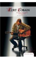 Kurt Cobain: Alternative Rock Innovator