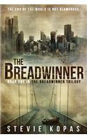 Breadwinner (the Breadwinner Trilogy Book 1)