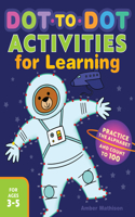 Dot-to-Dot Activities for Learning: Practice the Alphabet and Count to 100