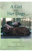 A Girl and Her Dogs
