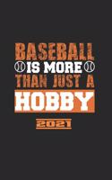 Baseball Is More Then Just A Hobby