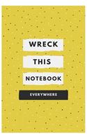 Wreck This Notebook Everywhere