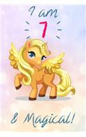 I am 7 & Magical!
