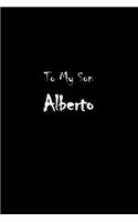 To My Dearest Son Alberto