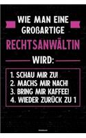Wie man eine großartige Rechtsanwältin wird