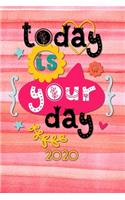 Today is your Day 2020: Terminplaner - Wochenkalender - Monatskalender für 2020 im praktischen Taschenformat und tollen Design "Today is your Day"