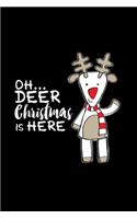 Oh deer christmas is here