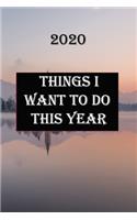 Things I Want to Do This Year
