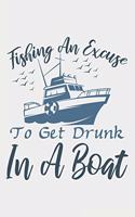 Fishing An Excuse To Get Drunk In A Boat