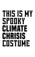 This Is My Spooky Climate Crisis Notebook