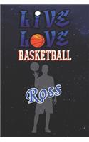 Live Love Basketball Ross