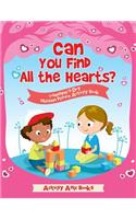 Can You Find All the Hearts? Valentine's Day Hidden Picture Activity Book