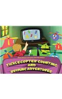 Ticklecopter Counting & Rhyming Adventures