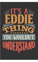 Its A Eddie Thing You Wouldnt Understand