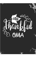 One Thankful Oma: Blank Lined Journal Notebook for German Thanksgiving Oma, G-ma, Mimi, Mawmaw, Grandma Thanksgiving gift