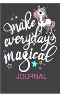 Make everyday magical: Planner and Organizer with Inspirational and Motivational Quotes for Daughter